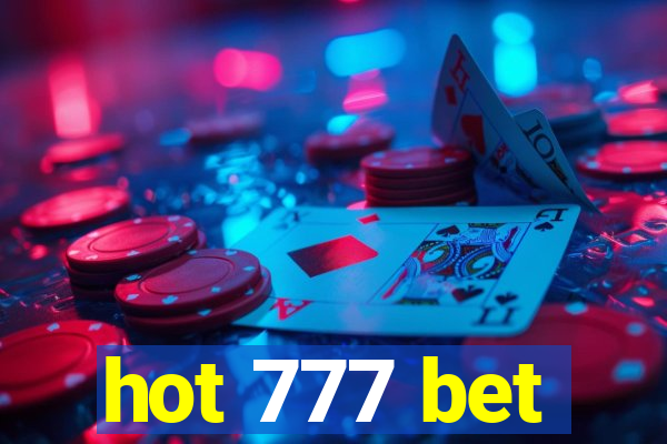 hot 777 bet